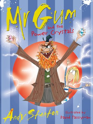 cover image of Mr Gum and the Power Crystals